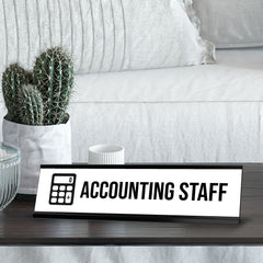 Accounting Staff, Black Frame, Desk Sign (2x8”)