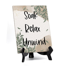 Soak Relax Unwind Table Sign with Green Leaves Design (6 x 8")