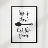 Life Is Short Lick The Spoon UNFRAMED Print Décor Wall Art