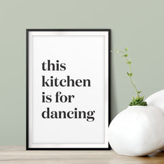 This Kitchen Is For Dancing Simple UNFRAMED Print Home Decor Wall Art