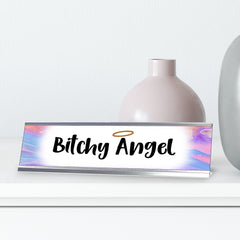 Bitchy Angel Desk Sign, novelty nameplate (2 x 8")