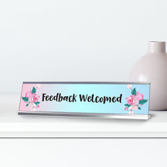 Feedback Welcomed, Desk Sign or Front Desk Counter Sign (2 x 8")