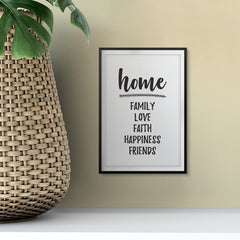 HOME Family Love Faith Happiness Friends UNFRAMED Print Family Wall Art