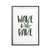 Wake & Bake UNFRAMED Print Stoner Wall Art