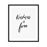 Kindness Is Free UNFRAMED Print Home Decor Wall Art