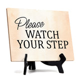 Please Watch Your Step Table or Counter Sign with Easel Stand, 6" x 8"