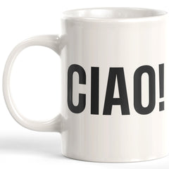 CIAO! Coffee Mug