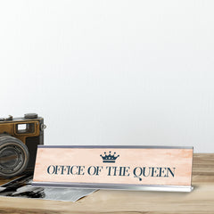 Office of the Queen, Classy Design, Novelty Nameplate Desk Sign (2 x 8")