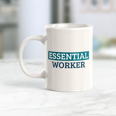 Essential Worker Coffee Mug