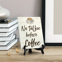 Signs ByLita No Talkee Before Coffee, Table Sign With Acrylic Stand (6 x 8")