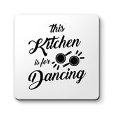 This Kitchen is for Dancing Designs ByLITA Funny Coasters