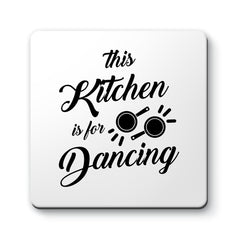 This Kitchen is for Dancing Designs ByLITA Funny Coasters