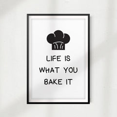 Life Is What You Bake It UNFRAMED Print Kitchen Décor, Quote Wall Art
