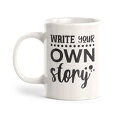 Write your own story Coffee Mug
