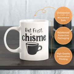 But First, Chisme Coffee Mug