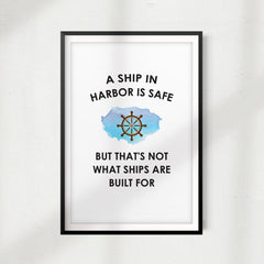 The Ship Analogy For Braveness UNFRAMED Print Quote Wall Art