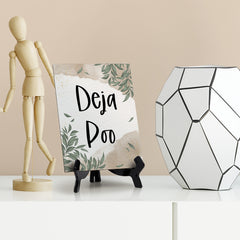 Deja Poo Table Sign with Green Leaves Design (6 x 8")