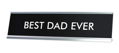 BEST DAD EVER Novelty Desk Sign