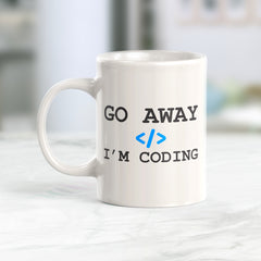 Go Away I'm Coding Coffee Mug