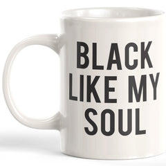 Black Like My Soul Coffee Mug
