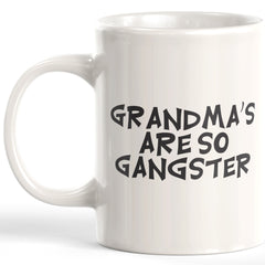 Grandma's Are So Gangster Coffee Mug