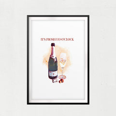 It's Prosecco O'Clock UNFRAMED Print Drinking Wall Art