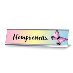 Mompreneur Butterfly, Designer Series Desk Sign, Novelty Nameplate (2 x 8")