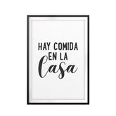 Hay Comida En La Casa UNFRAMED Print Home Decor Wall Art