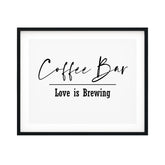 Coffee Bar. Love Is Brewing UNFRAMED Print Food & Drink Decor Wall Art