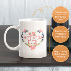 Best Mom Ever Coffee Mug