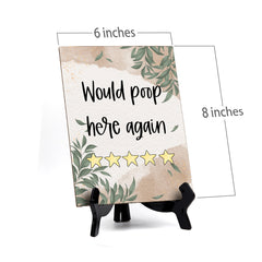 Would Poop Here Again Table Sign with Green Leaves Design (6 x 8")