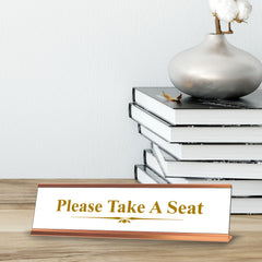 Please Take A Seat, Classy Gold Frame Desk Sign (2 x 8")