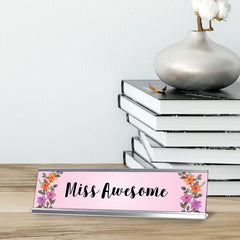 Miss Awesome, Floral Designer Series Desk Sign Nameplate (2 x 8")