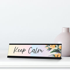 Keep Calm Designer Series Desk Sign, Novelty Nameplate (2 x 8")