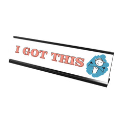 I Got This, Stick People Desk Sign, Novelty Nameplate (2 x 8")