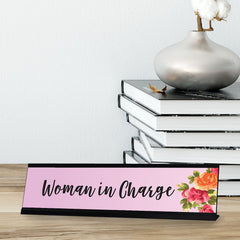 Woman in Charge, Designer Office Gift Desk Sign (2 x 8")