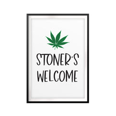 Stoner's Welcome UNFRAMED Print Stoner Wall Art