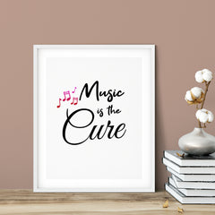 Music Is The Cure UNFRAMED Print Cute Typography Wall Art
