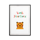 Wash Your Face Cute UNFRAMED Print Kids Bathroom Wall Art