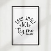 Thou Shalt Not Try Me UNFRAMED Print Home Décor, Quote Wall Art