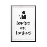 Leaders Are Teachers UNFRAMED Print Quote Wall Art