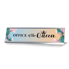 Office of the Queen, Floral Designer Series Desk Sign Nameplate (2 x 8")
