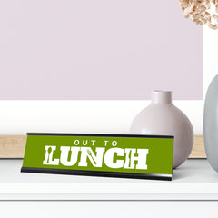 Out to Lunch, Green Desk Sign (2 x 8)