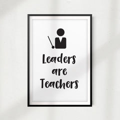 Leaders Are Teachers UNFRAMED Print Quote Wall Art