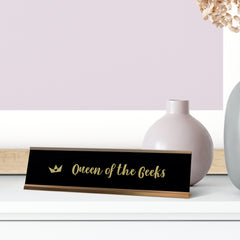Queen Of The Geeks Desk Sign, novelty nameplate (2 x 8")