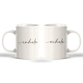 Inhale And Exhale (2 pack) Coffee Mug