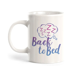Back to Bed Zzz's Coffee Mug