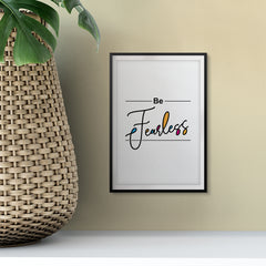 Be Fearless Cursive UNFRAMED Print Inspirational Wall Art