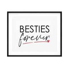 Besties Forever UNFRAMED Print Novelty D?cor Wall Art