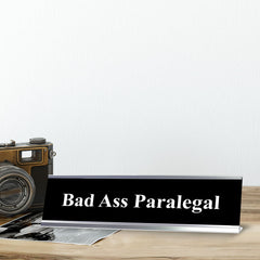 Bad Ass Paralegal, Black and White, Office Gift Desk Sign (2 x 8")